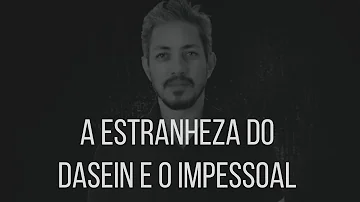 Qual é a crítica de Heidegger a impessoalidade?