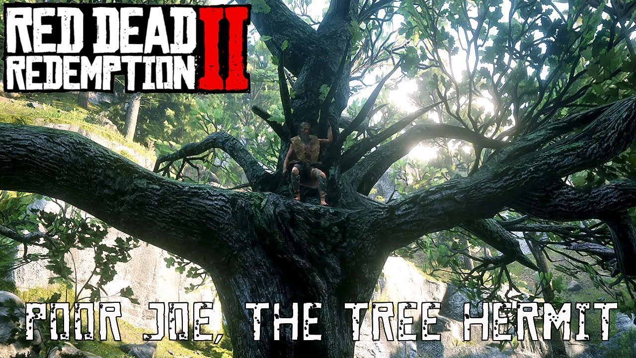 Redemption 2 Poor Joe, The Tree Hermit YouTube