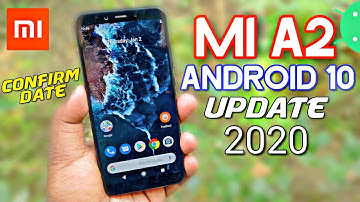 Mi A1/A2/A3 Android 10 Official Update | Confirm Date 😕🙆‍♂️January 2020