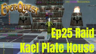 Ep25 Kael Plate House (Ayonic-BRD) EverQuest TLP