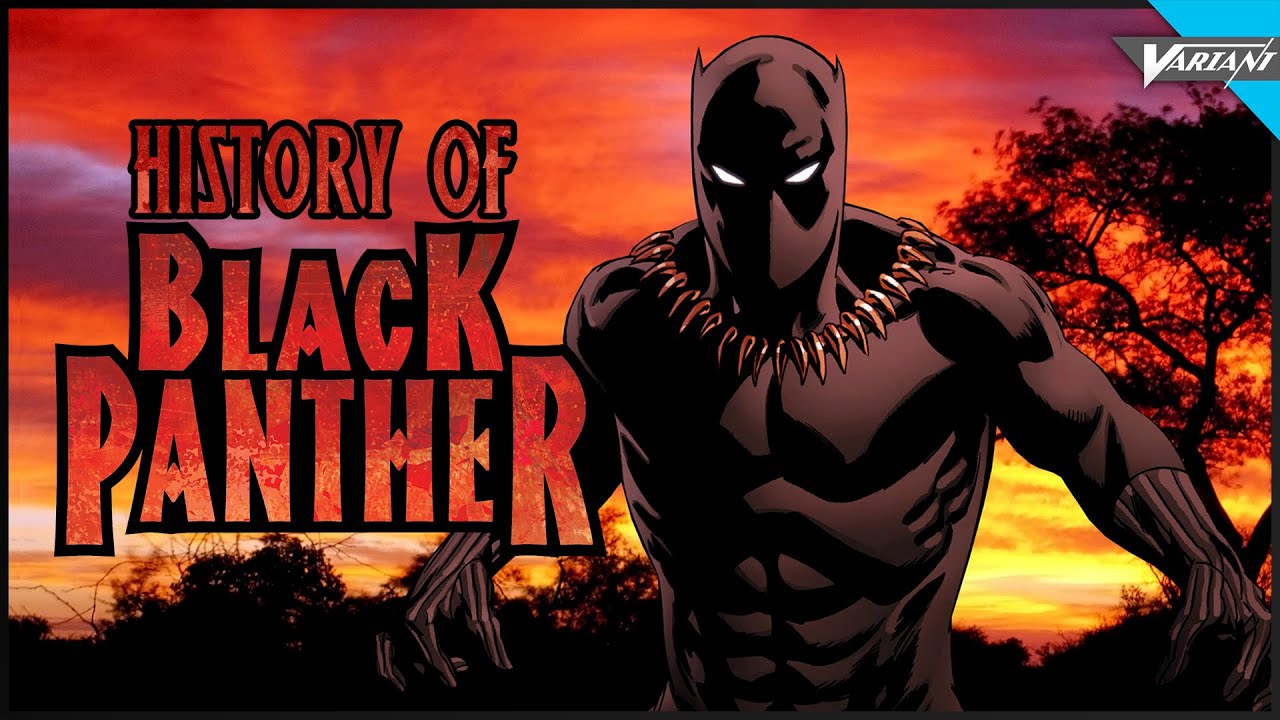 History Of Black Panther YouTube