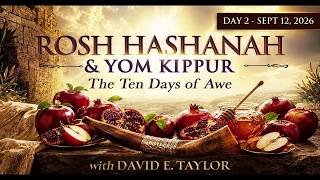 Rosh Hashanah 2026 - Day 2 - Repenting for a Corrupt Government - David E. Taylor