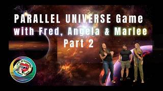 4 25 25 Parallel Universe - Part 2
