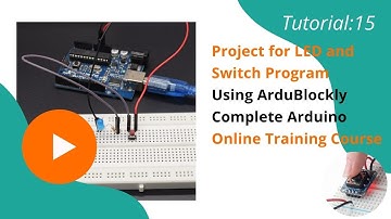 Tutorial 15: Project for  LED and Switch Program #programming   #arduino