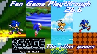 Fan Game Playthrough 26.6 - The other games from SAGE 2014 Act 1