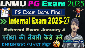 📚LNMU PG 1st Semester Exam Date 2025 | Internal Exam Date | How to Prepare for the Exam✅