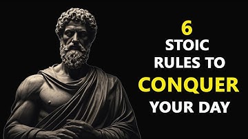 6 Stoic Rules to Conquer Your Day | Marcus Aurelius Stoicism | Seneca | Stoicism