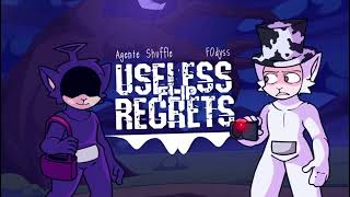 Agente Shuffle & F0dyss - Useless Regrets (Flip)