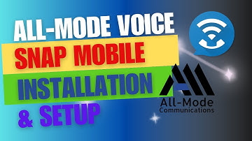 All Mode Voice SNAP Mobile Installation and Setup