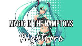 (NIGHTCORE) Magic In The Hamptons (feat. Lil Yachty) - Social House Resimi