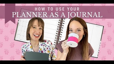 HOW TO USE YOUR PLANNER AS A JOURNAL | OMG Planners with Laurel Denise