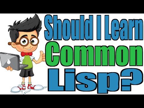 Video: Common Lisp có đáng học không?