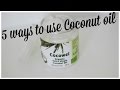 5 Ways To Use Coconut Oil | Tuesdays Beauty Tips