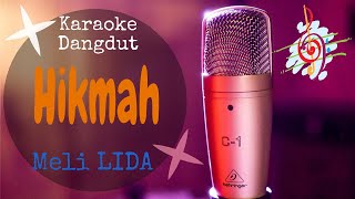 Karaoke Hikmah - Meli LIDA (Karaoke Dangdut Lirik Tanpa Vocal)