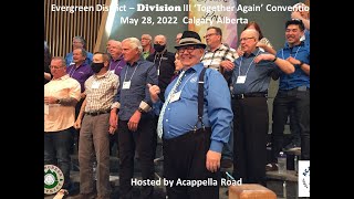 Alberta Barbershop Choruses Massed Chorus 'Side By Side' May 28, 2022
