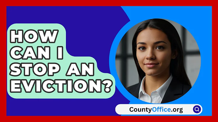 How Can I Stop An Eviction? - CountyOffice.org