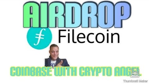FileCoin (6$) Airdrop on Coinbase with Crypto Angel