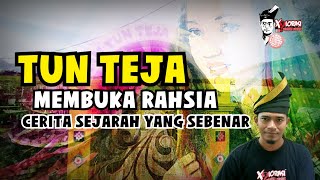 🔴 TUN TEJA MEMBUKA RAHSIA CERITA SEJARAH YANG SEBENAR | MELAKA