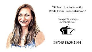Grace Blakeley: How to Save the World From Financialisation