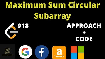 Maximum Sum Circular Subarray | Leetcode 918 | Arrays | Hindi