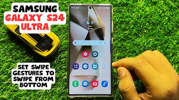How to Set Swipe Gestures to SWIPE FROM BOTTOM Samsung Galaxy S24 Ultra