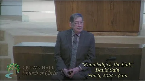 "Knowledge is the Link" - David Sain - Nov 6, 2022...