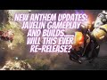 Anthem Blog Update: Javelin Gameplay and Builds (Still a dead game)