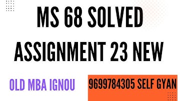ms 68 solved assignment 2022-23 in english old mba ignou