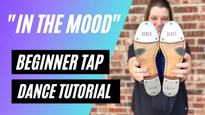 LEARN TO TAP DANCE | "In the Mood" | BEGINNER TAP ...