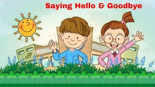 SAYING HELLO AND GOODBYE IN ENGLISH FOR KIDS-GREETINGS FOR KIDS VOCABULARYالتحية باللغة الإنجليزية