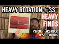 Heavy Rotation #33 - HEAVY FINDS! Psych, Hard Rock, Jazz, promos!