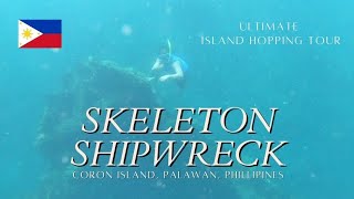 SKELETON SHIPWRECK | Coron Palawan | Ultimate Island Hopping Tour by Crazy Pinoy Hacker 203 views 2 years ago 14 minutes, 26 seconds