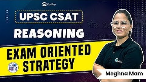 UPSC CSAT Preparation Strategy 2024 | Reasoning Important Topics & Study Plan for UPSC CSAT | EduTap