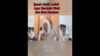 Ijazah Habib Luthfi berkah rezeki manfaat ilmu #habiblutfhi #ijazah #ilmu #rezeki
