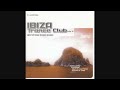 Ibiza Trance Club Vol.5 - CD1