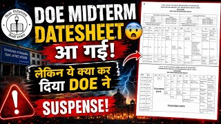 DOE Midterm Datesheet आ गई 😨 लेकिन ये क्या कर दिया DOE ने? 🛑 पूरी Datesheet देखें!
