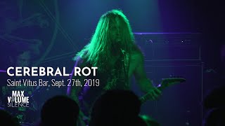 CEREBRAL ROT live at Saint Vitus Bar, Sept. 27th, 2019 (FULL SET)