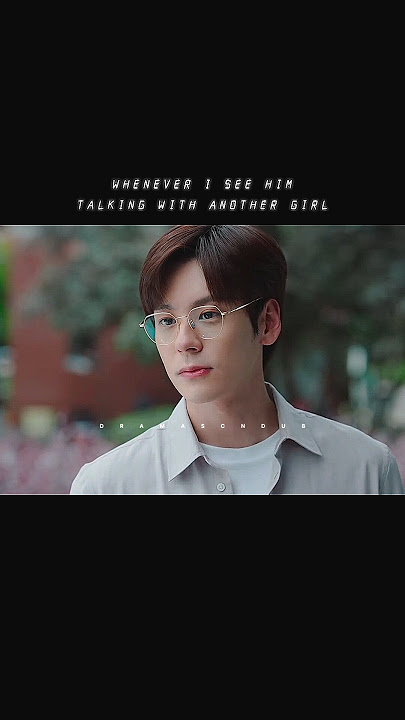 Whenever I see him talking with another girl | 19th Floor Cdrama | Cdrama Status