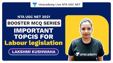 Booster MCQ Series | Important topics for Labour legislation  | Lakshmi Kushwaha | NTA UGC NET 2021