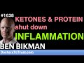 Ben bikman  ketones  protein shut down inflammation