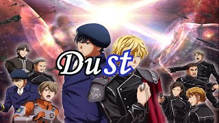 Legend of the Galactic Heroes AMV -  Dust