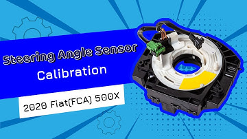 How to Use Steering Angle Sensor Calibration Function on SDS | 2020 Fiat(FCA) 500X