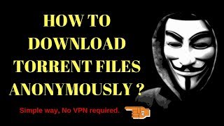 how to download torrent files anonymously (no VPN required) screenshot 3