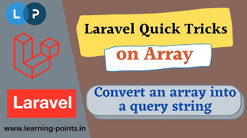 Arr::query() - Converts an array into a query string | Array functions | Laravel Tutorial