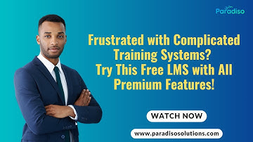 Frustrated with Complicated Training Systems? Try This Free LMS with All Premium Features!