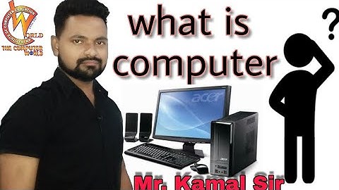 What is computer in hindi \\  kamal sir and ayub khan // The Computer world