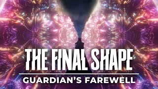 Guardian's Farewell│Destiny 2: Final Shape #motw