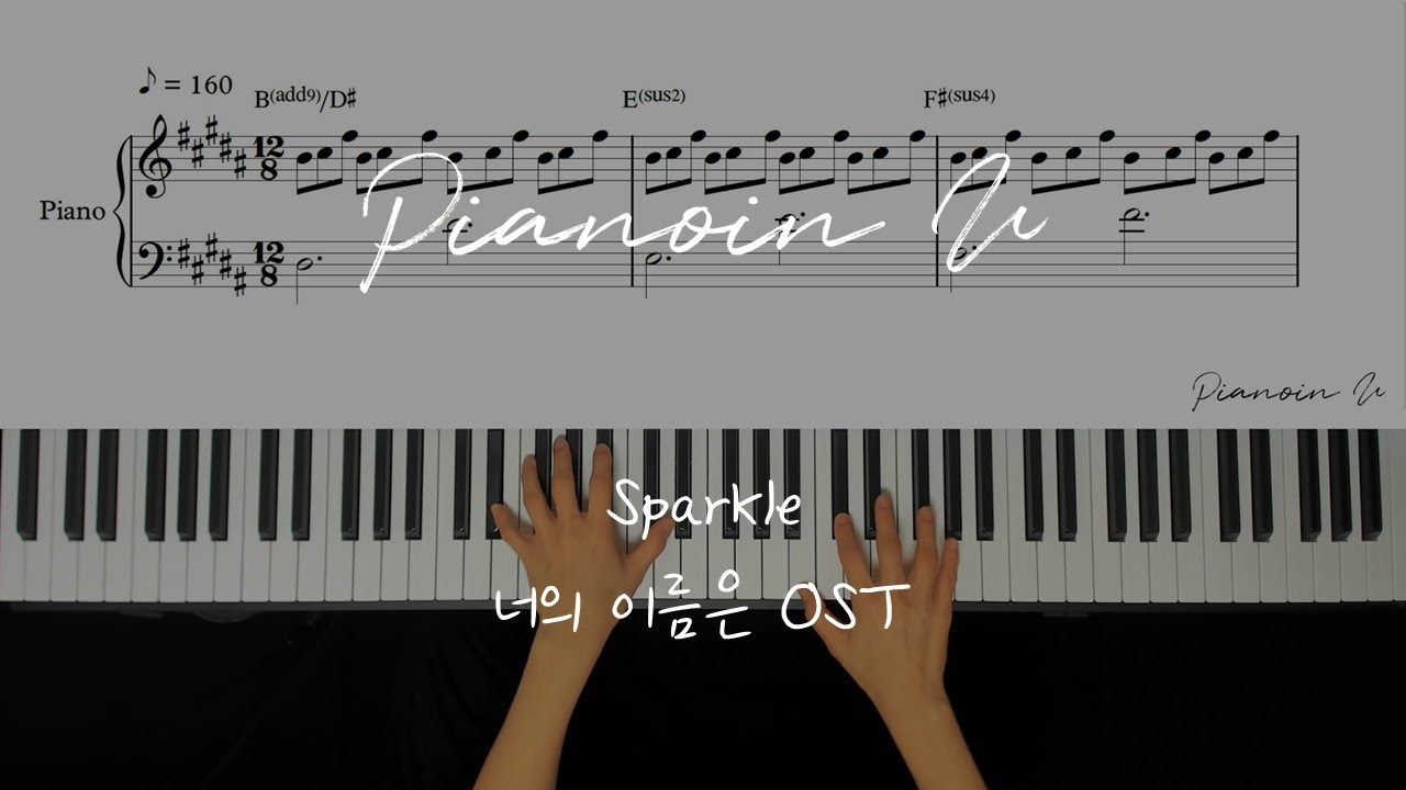 Sparkle_너의 이름은 Ost (Your Name.) / Piano Cover / Sheet - Youtube