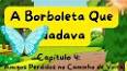 A Incrível Jornada da Borboleta ile ilgili video