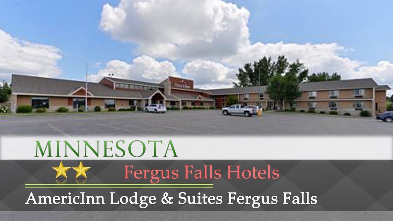 Americinn Lodge Suites Fergus Falls Hotels Americinn Lodge Suites Fergus Falls Hotels Minnesota